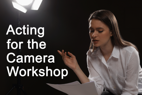 Acting for the Camera Workshop1