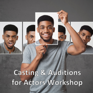 Casting & Auditions Workshop