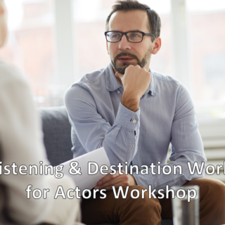 Listening and Destination Workshop