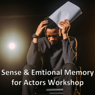 Sense & Emotional Memory Workshop